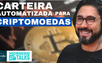 Carteira cripto automatizada e FIDC, novo querido da renda fixa? | MorningTalks